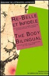 The Body Bilingual: Translation as a Re-Writing in the Feminine by Susanne de Lotbinière-Harwood