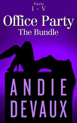 Office Party: The Bundle by Andie Devaux