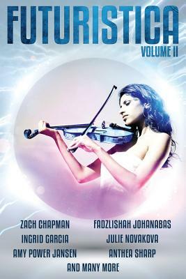 Futuristica: Volume 2 by Fadzlishah Johanabas, Zach Chapman, Alex C. Renwick