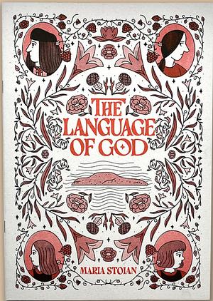 The Language of God by Maria Stoian