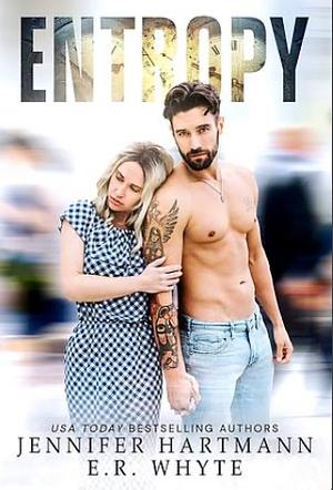 Entropy by E.R. Whyte, Jennifer Hartmann