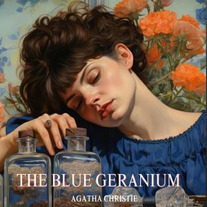 The Blue Geranium by Agatha Christie