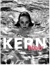 Kern Noir: Photographs by Richard Kern