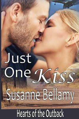 Just One Kiss by Susanne Bellamy