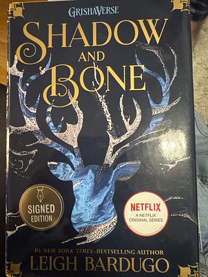 Shadow and Bone (Signed Edition) by Leigh Bardugo