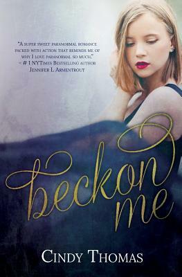 Beckon Me by Cindy Thomas