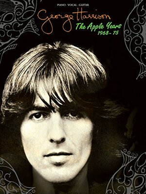 George Harrison - The Apple Years Songbook by George Harrison
