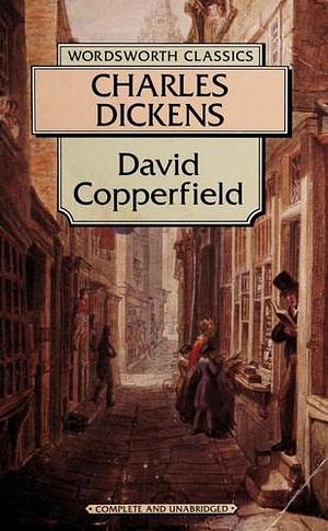 David Copperfield by Charles Dickens