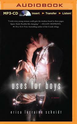 Uses for Boys by Erica Lorraine Scheidt