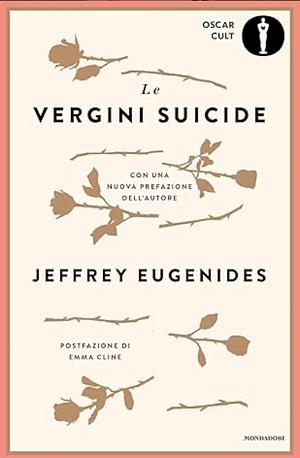 Le vergini suicide by Jeffrey Eugenides