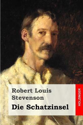 Die Schatzinsel by Robert Louis Stevenson