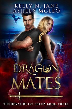 Dragon Mates by Ashley McLeo, Kelly N. Jane