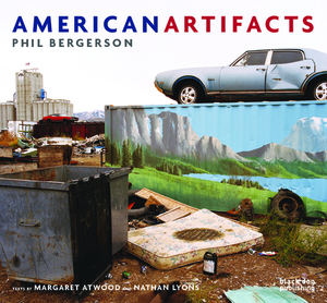 American Artifacts: Phil Bergersen by Phil Bergerson