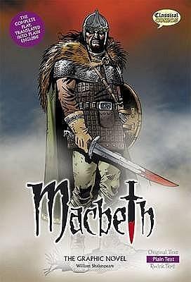 Macbeth the Graphic Novel by John F. McDonald, John F. McDonald, William Shakespeare, Karen Wenborn