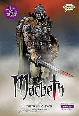 Macbeth the Graphic Novel by John F. McDonald, John F. McDonald, Karen Wenborn, William Shakespeare