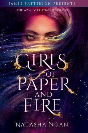 Girls of Paper and Fire: Barnes and Noble Exclusive by Natasha Ngan