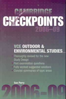 Cambridge Checkpoints Vce Outdoor and Environmental Studies 2006-11 by Sue Parry