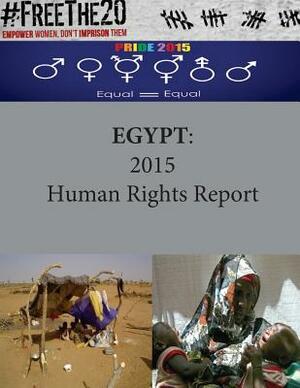 Egypt: 2015 Human Rights Report by United States Department of State