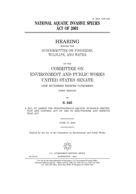 National Aquatic Invasive Species Act of 2003 by Committee on Environment and P (senate), United States Senate, United States Congress