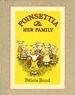 Poinsettia and Her Family by Felicia Bond