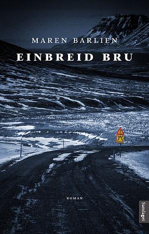 Einbreid bru by Maren Barlien