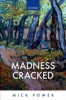 Madness Cracked by Mick Power