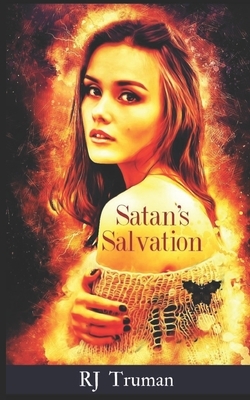 Satan's Salvation by Rj Truman