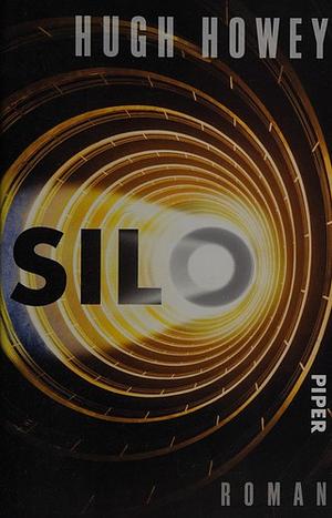 Silo by Hugh Howey