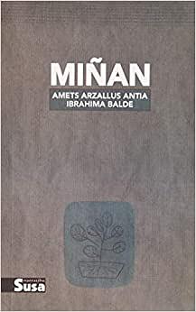 Miñan by Amets Arzallus, Ibrahima Balde