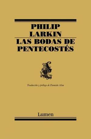 Las bodas de Pentecostés by Philip Larkin