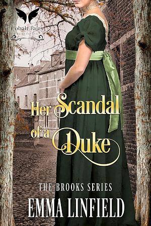 Her Scandal of a Duke by Emma Linfield