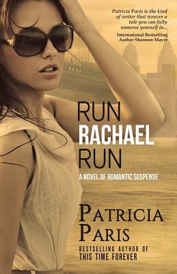 Run Rachael Run by Patricia Paris