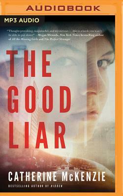 The Good Liar by Catherine McKenzie