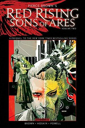 Red Rising: Sons of Ares, Vol. 2: Wrath by Rik Hoskin, Eli Powell, Pierce Brown