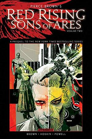 Pierce Brown's Red Rising: Sons of Ares, Vol. 2: Wrath by Rik Hoskin, Eli Powell, Pierce Brown