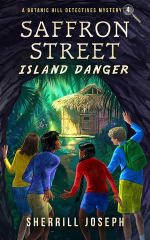 Saffron Street: Island Danger by Sherrill Joseph, Sherrill Joseph