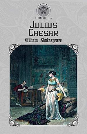 Julius Caesar by William Shakespeare