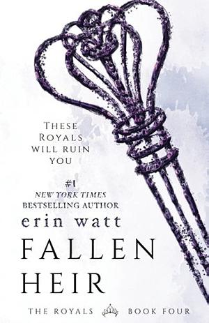 Fallen Heir by Erin Watt