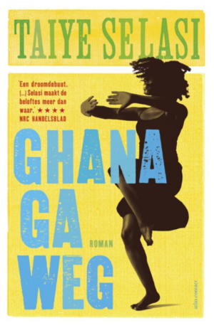 Ghana ga weg by Taiye Selasi