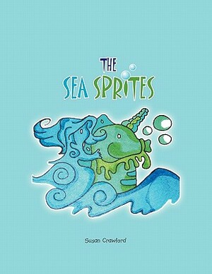 The Sea Sprites by Susan Crawford