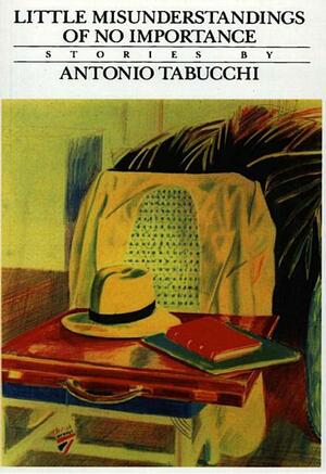 Little Misunderstandings of No Importance by Antonio Tabucchi