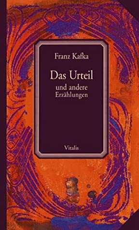 Das Urteil und andere Erzählungen by Franz Kafka