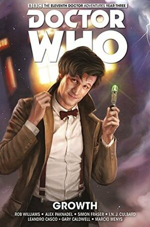 Doctor Who: The Eleventh Doctor: The Sapling Vol 1: Growth by Alex Paknadel, I.N.J. Culbard, Josh Burns, Rob Williams, Simon Fraser
