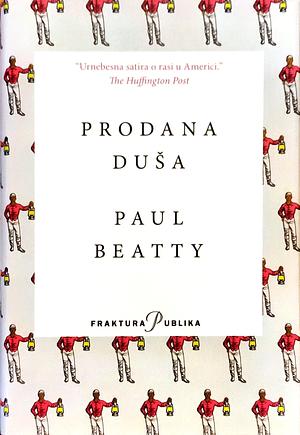 Prodana duša by Paul Beatty