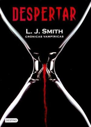 Despertar by L.J. Smith, Gemma Gallart