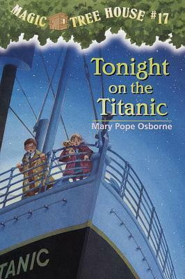 Tonight on the Titanic by Mary Pope Osborne, Salvatore Murdocca