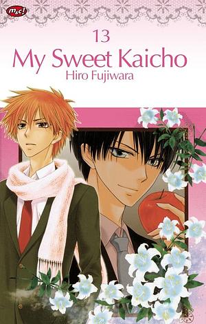 My Sweet Kaicho, Vol. 13 by Hiro Fujiwara