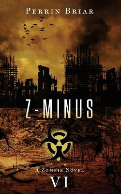 Z-Minus VI by Perrin Briar
