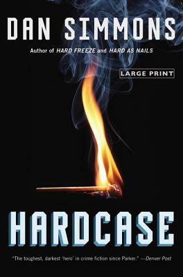 Hardcase by Dan Simmons
