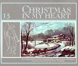 Christmas in My Heart #13 by Joe L. Wheeler